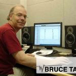 July’s Featured Sound Designer: Bruce Tanis
