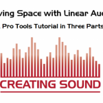 Saving Space with Linear Audio in Pro Tools