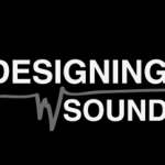 The Story Behind Designing Sound